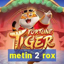 metin 2 rox